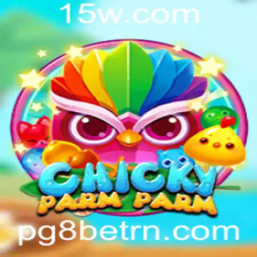 Descubra o Mundo Empolgante de ChickyParmParm: O Jogo que Conquista Todos