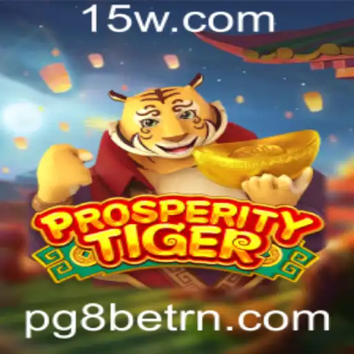 Explorando o Universo de ProsperityTiger e PG8bet: Um Guia Detalhado