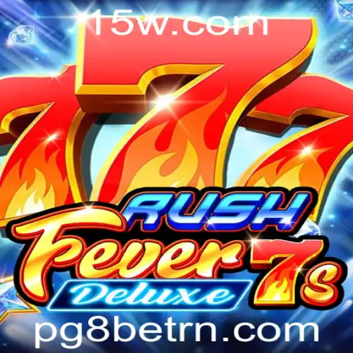 Descubra o Mundo Empolgante de RushFever7sDeluxe com PG8bet
